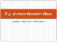 Stylish Indo Western Wear for Girls PowerPoint PPT Presentation