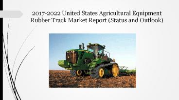 Agricultural Equipment Rubber Track Market Report