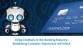Using Chatbots in the Banking Industry: Redefining Customer Experience in FinTech PowerPoint PPT Presentation