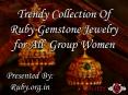 Trendy collection of ruby gemstone jewelry for all group women PowerPoint PPT Presentation