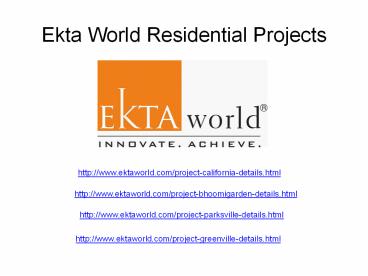 Ekta World Residential Projects