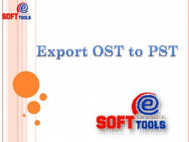 Export OST to PST