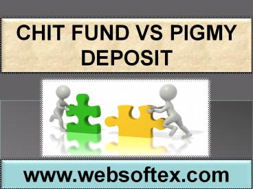 Chit Fund Pigmy India, Pigmy India, Pigmy Collection, Chit Fund Collection, Chit Fund Pigmy Collection India
