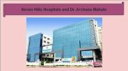 Seven Hills Hospitals and Dr. Archana Mahato