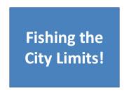 Fishing the City Limits!