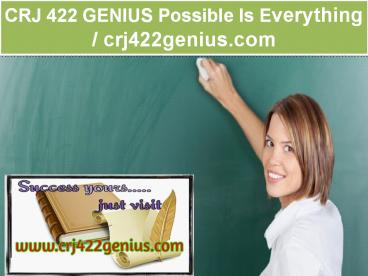 CRJ 422 GENIUS Possible Is Everything / crj422genius.com