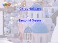Santorini Greece | Greece Tour Packages PowerPoint PPT Presentation