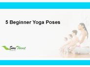 5 Beginner Yoga Poses