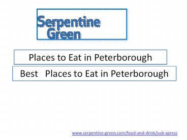 Places to Eat in Peterborough