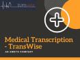 Medical Transcription - TransWise PowerPoint PPT Presentation
