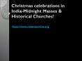 Christmas celebrations in India-Midnight Masses & Historical Churches! PowerPoint PPT Presentation