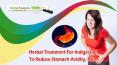 Herbal Treatment for Indigestion to Reduce Stomach Acidity, Pain