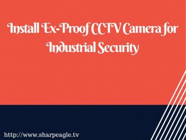 Get Explosion-Proof Housing CCTV Camera