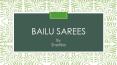 Bailu Sarees for Corporate Wear PowerPoint PPT Presentation