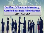 CERTIFIED OFFICE ADMINISTRATOR OR CERTIFIED BUSINESS ADMINISTRATOR
