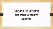 Rice and its Varieties and Various Health Benefits