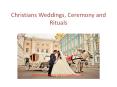 Christian Wedding Rituals, Customs & Traditions in India PowerPoint PPT Presentation