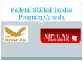 what is federal skilled trades program Canada? PowerPoint PPT Presentation