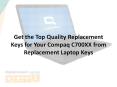 Get the Top Quality Replacement Keys for Your Compaq C700XX from Replacement Laptop Keys PowerPoint PPT Presentation