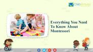 Everything You Need To Know About Montessori