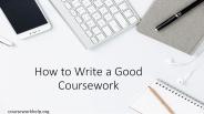 How to Write a Good Coursework