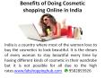 Benefits of Doing Cosmetic shopping Online in Indiaosoft PowerPoint Presentation