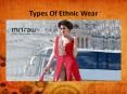 Types Of Ethnic Wear PowerPoint PPT Presentation