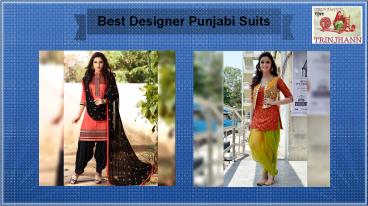 Latest Punjabi Designer Suits Buy on Trinjhann.com