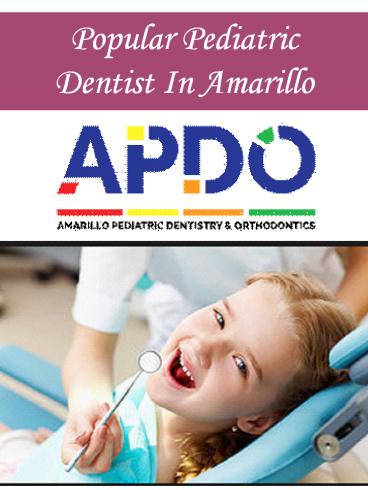 Popular Pediatric Dentist In Amarillo