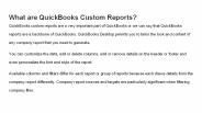 What are QuickBooks Custom Reports?