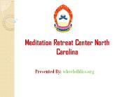 Meditation Retreat Center North Carolina