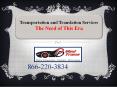 Transportation & Translation-Let’s Know Why Needs? PowerPoint PPT Presentation