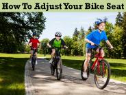 How To Adjust Your Bike Seat