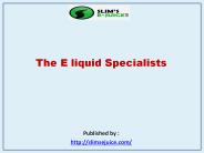 The E liquid Specialists