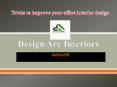 Tricks to improve your office interior design PowerPoint PPT Presentation