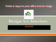 Tricks to improve your office interior design
