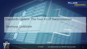 Standards Update The Four A’s of Harmonization