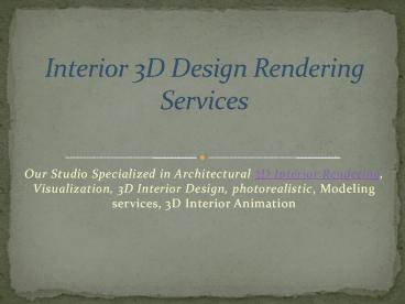 Interior 3D Design Rendering Services