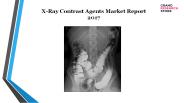 X-Ray Contrast Agents Market Report 2017