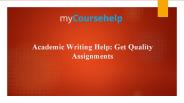 Academic Writing Help: Get Quality Assignments