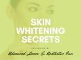 Skin Whitening Secrets (1) PowerPoint PPT Presentation