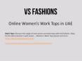 Online Womens Work Tops in UAE PowerPoint PPT Presentation