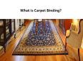 What is Carpet Binding? PowerPoint PPT Presentation