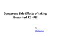 Dangerous Side Effects of taking Unwanted 72 i-Pill