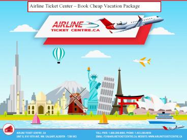Airline Ticket Center – Book Cheap Vacation Package
