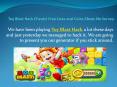 Toy Blast Hack Cheats! Free Lives and Coins Cheat-No Survey PowerPoint PPT Presentation