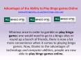 Advantages of the Ability to Play Bingo games Online PowerPoint PPT Presentation