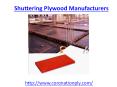 Find the best shuttering plywood manufacturers in India PowerPoint PPT Presentation