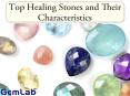 Top Healing Stones And Their Characteristics PowerPoint PPT Presentation
