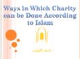 Ways in Which Charity can be Done According to Islam (1) PowerPoint PPT Presentation